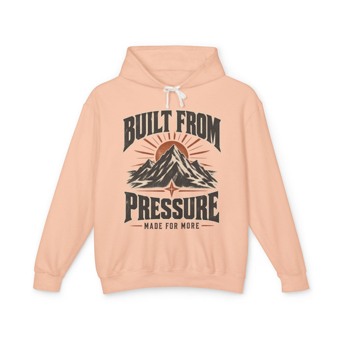 Built From Pressure -  Hooded Sweatshirt