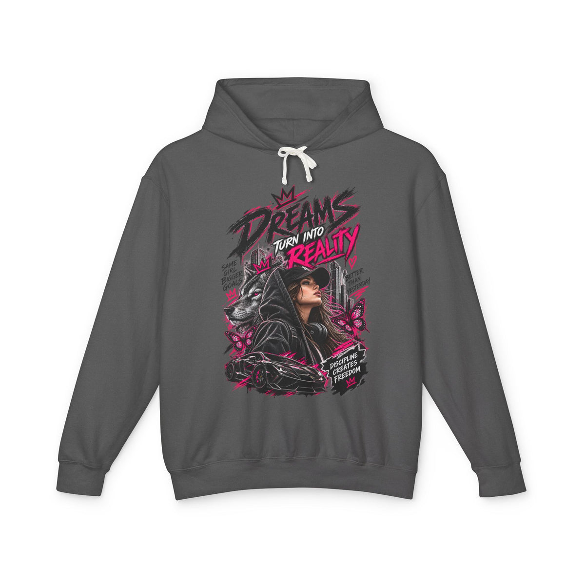 Hoodie — "Dreams Turn Into Reality" Graphic Pullover