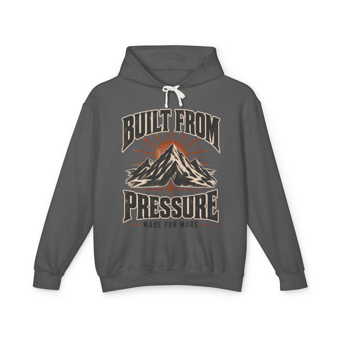 Built From Pressure -  Hooded Sweatshirt