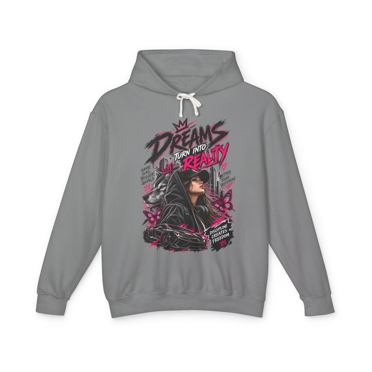 Hoodie — "Dreams Turn Into Reality" Graphic Pullover