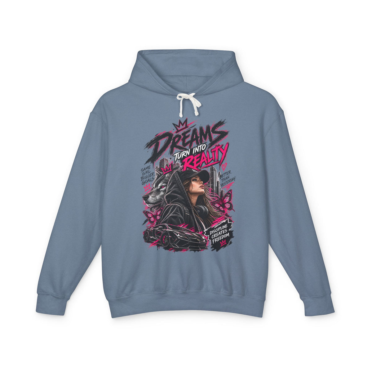 Hoodie — "Dreams Turn Into Reality" Graphic Pullover
